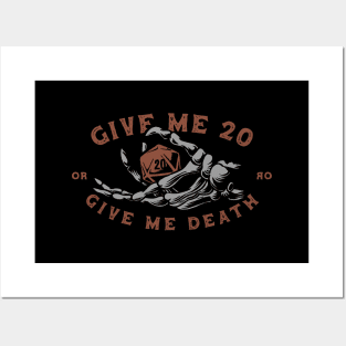Give me 20 or give me death Posters and Art
